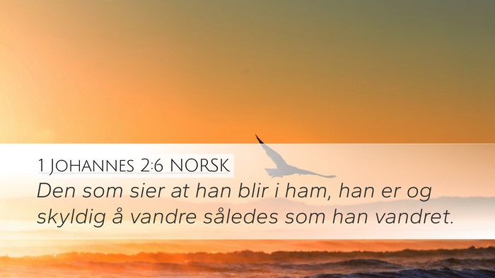 1 Johannes 2:6 NORSK Bible Verse Image