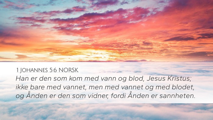 1 Johannes 5:6 NORSK Bible Verse Image