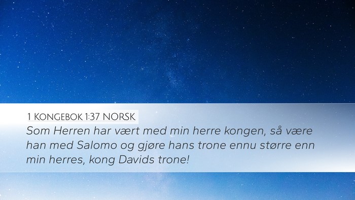 1 Kongebok 1:37 NORSK Bible Verse Image