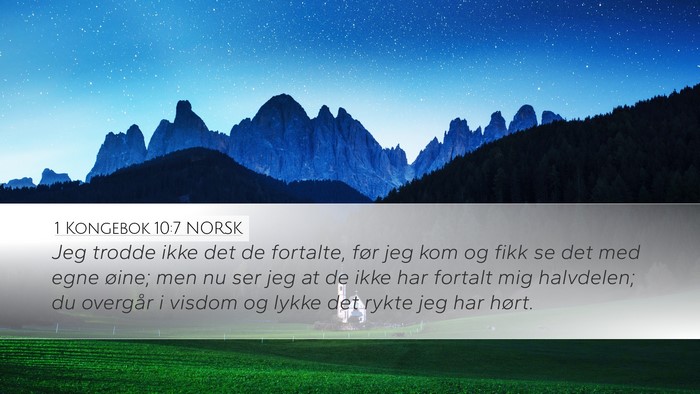 1 Kongebok 10:7 NORSK Bible Verse Image