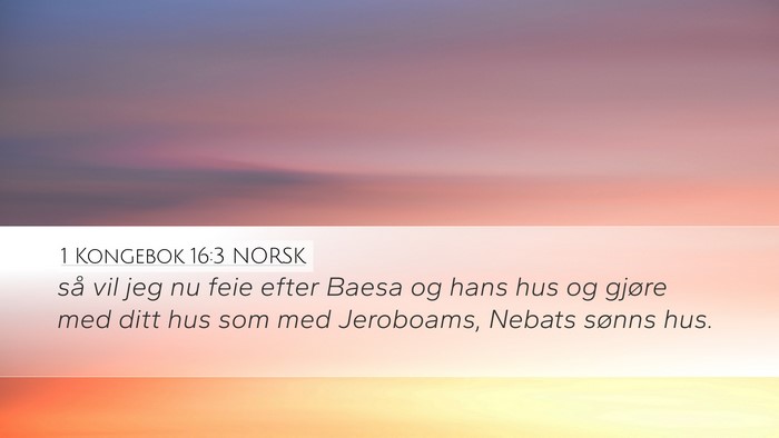 1 Kongebok 16:3 NORSK Bible Verse Image