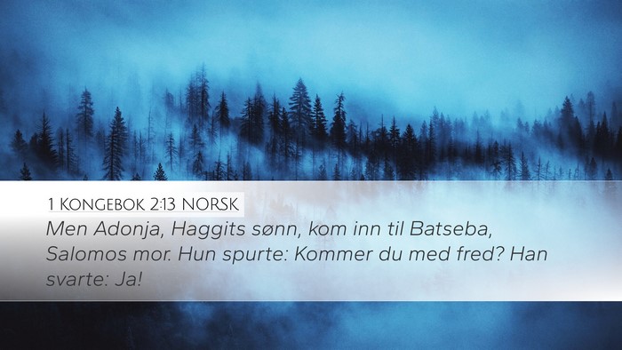 1 Kongebok 2:13 NORSK Bible Verse Image