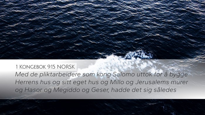 1 Kongebok 9:15 NORSK Bible Verse Image
