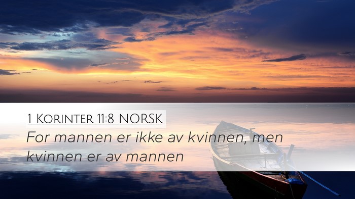 1 Korinter 11:8 NORSK Bible Verse Image