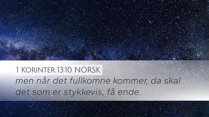 1 Korinter 13:10 NORSK Bible Verse Image