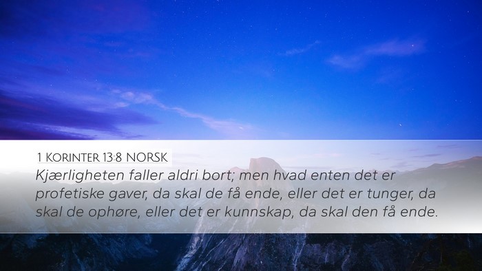 1 Korinter 13:8 NORSK Bible Verse Image