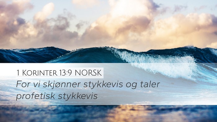 1 Korinter 13:9 NORSK Bible Verse Image