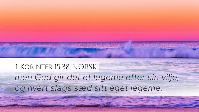 1 Korinter 15:38 NORSK Bible Verse Image