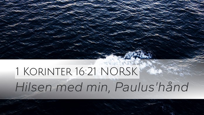 1 Korinter 16:21 NORSK Bible Verse Image