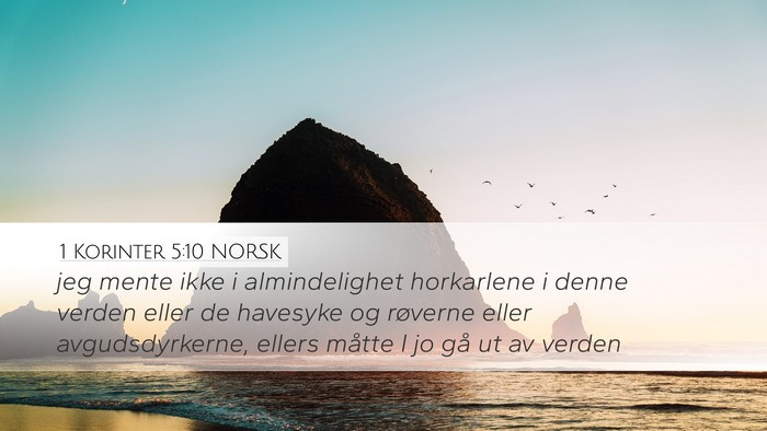 1 Korinter 5:10 NORSK Desktop Wallpaper - jeg mente ikke i almindelighet horkarlene i denne - Desktop Bible Verse Wallpaper