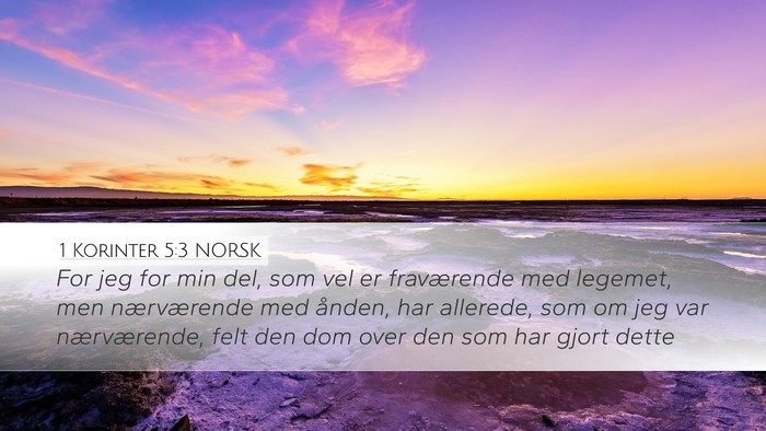 1 Korinter 5:3 NORSK Bible Verse Image