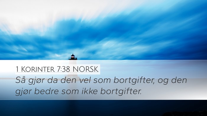 1 Korinter 7:38 NORSK Bible Verse Image