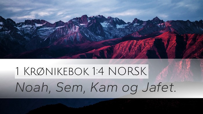 1 Krønikebok 1:4 NORSK Bible Verse Image