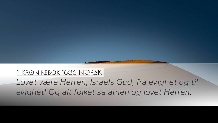 1 Krønikebok 16:36 NORSK Bible Verse Image