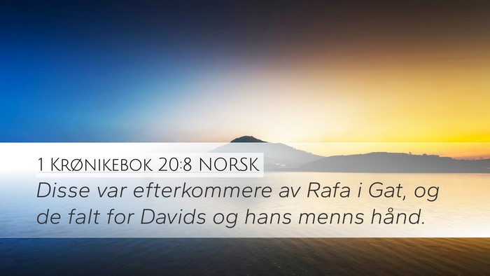 1 Krønikebok 20:8 NORSK Bible Verse Image