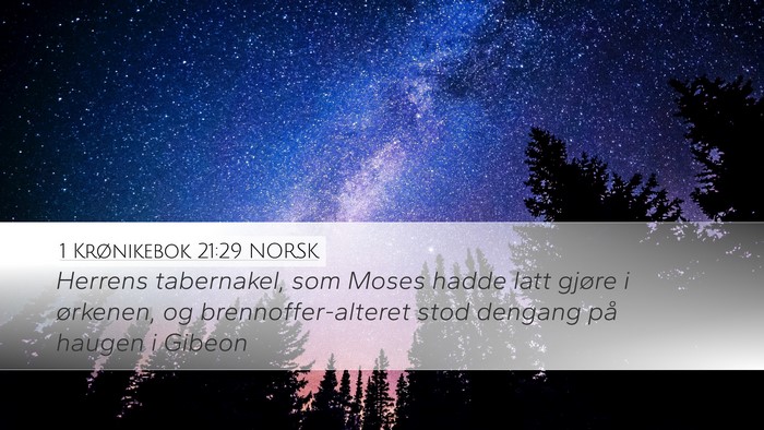 1 Krønikebok 21:29 NORSK Bible Verse Image