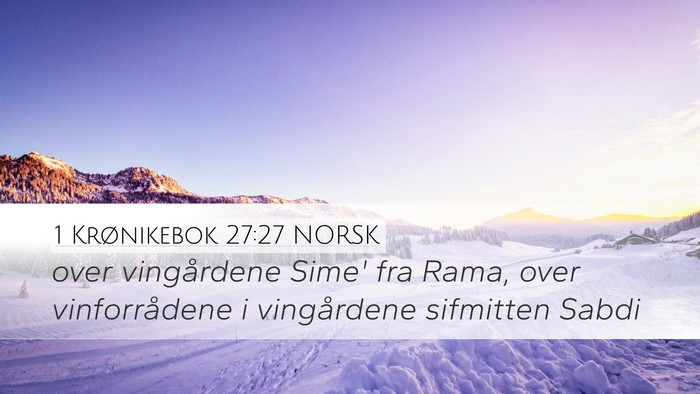 1 Krønikebok 27:27 NORSK Bible Verse Image