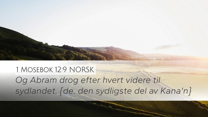 1 Mosebok 12:9 NORSK Bible Verse Image