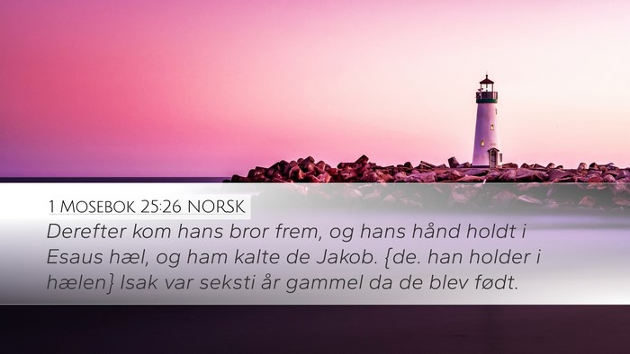 1 Mosebok 25:26 NORSK Bible Verse Image