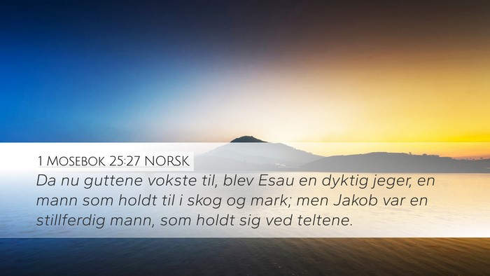 1 Mosebok 25:27 NORSK Bible Verse Image
