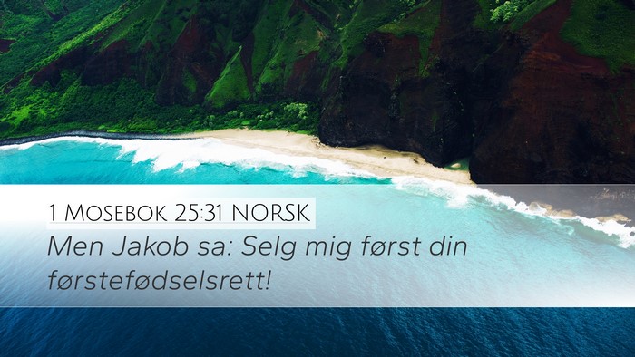 1 Mosebok 25:31 NORSK Bible Verse Image