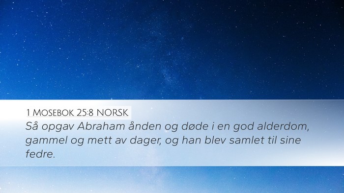 1 Mosebok 25:8 NORSK Bible Verse Image