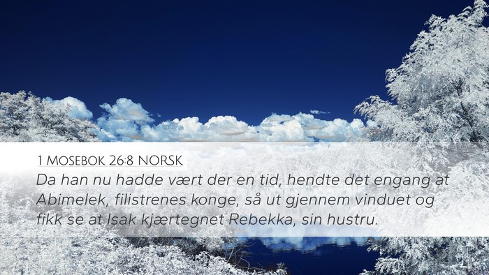 1 Mosebok 26:8 NORSK Bible Verse Image