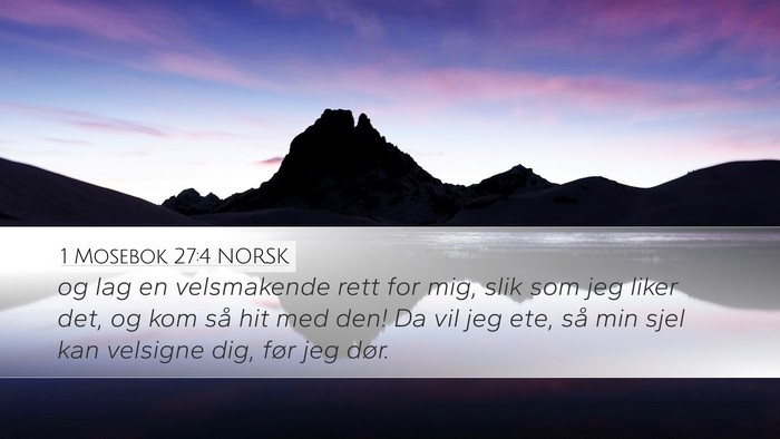 1 Mosebok 27:4 NORSK Bible Verse Image