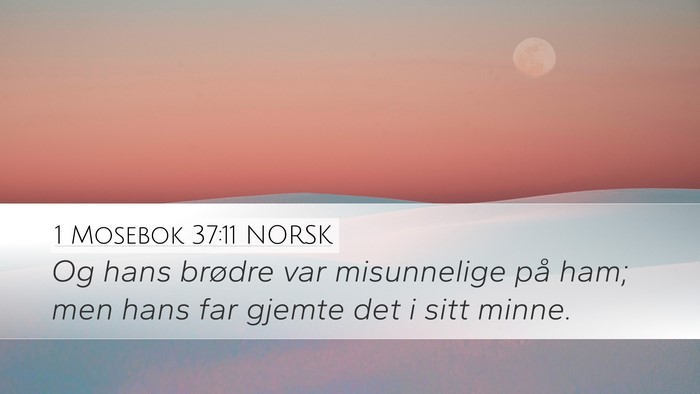 1 Mosebok 37:11 NORSK Bible Verse Image