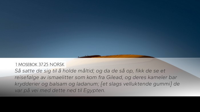 1 Mosebok 37:25 NORSK Bible Verse Image