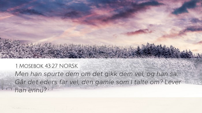 1 Mosebok 43:27 NORSK Bible Verse Image