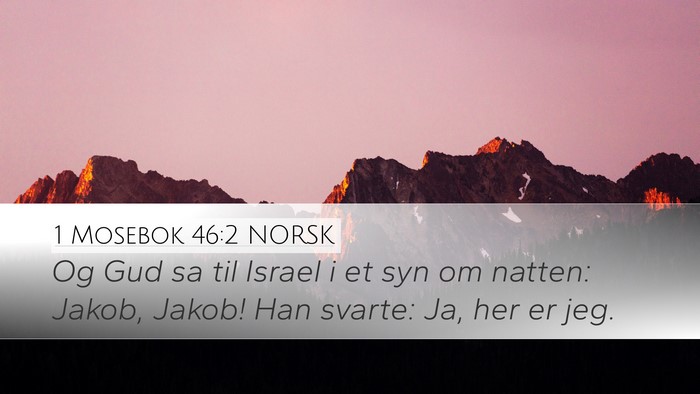 1 Mosebok 46:2 NORSK Bible Verse Image