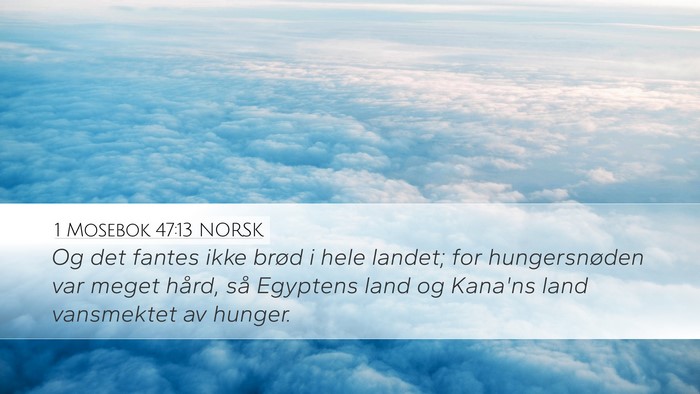 1 Mosebok 47:13 NORSK Bible Verse Image