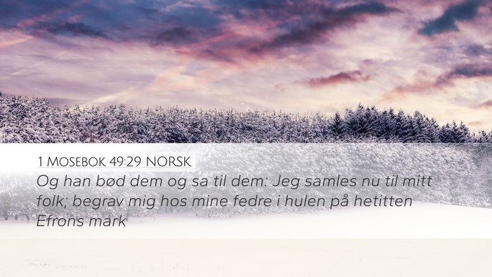 1 Mosebok 49:29 NORSK Bible Verse Image