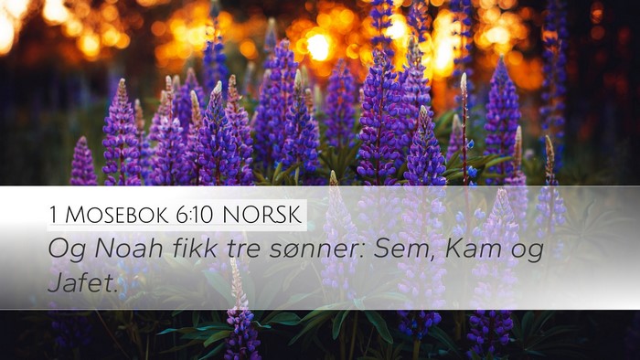 1 Mosebok 6:10 NORSK Bible Verse Image