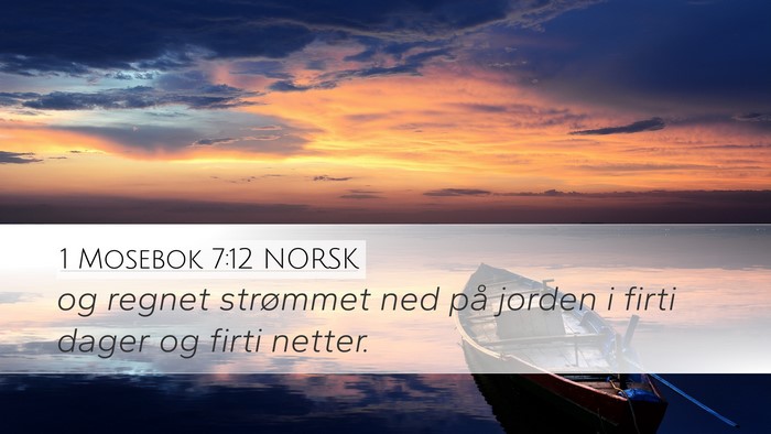 1 Mosebok 7:12 NORSK Bible Verse Image