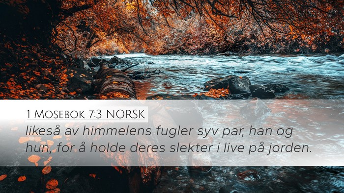1 Mosebok 7:3 NORSK Desktop Wallpaper - likeså av himmelens fugler syv par, han og hun, - Desktop Bible Verse Wallpaper