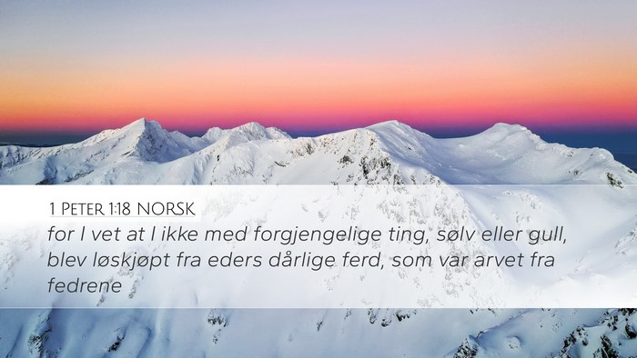 1 Peter 1:18 NORSK Bible Verse Image
