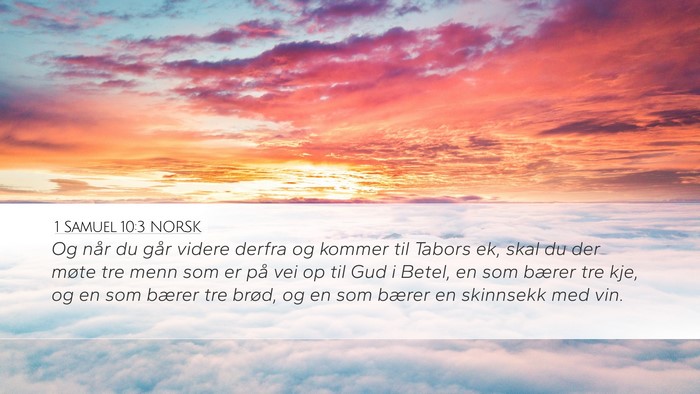 1 Samuel 10:3 NORSK Bible Verse Image