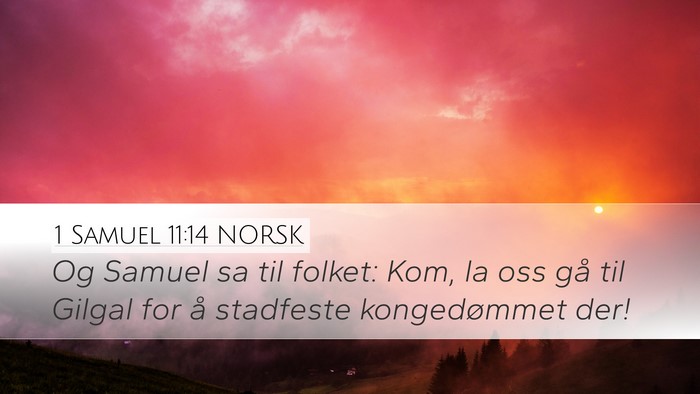 1 Samuel 11:14 NORSK Bible Verse Image