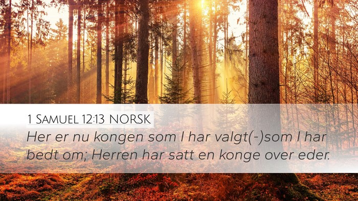 1 Samuel 12:13 NORSK Bible Verse Image