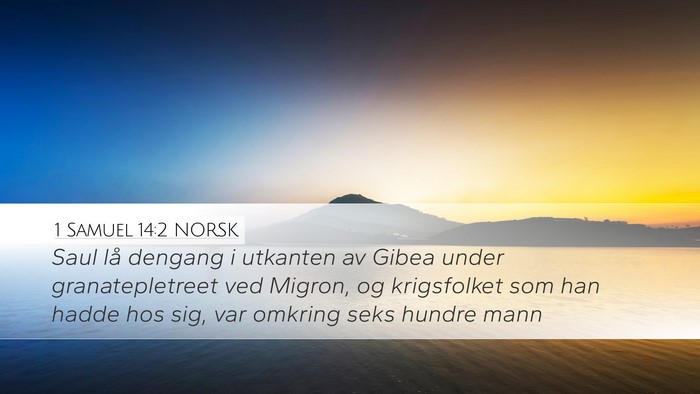 1 Samuel 14:2 NORSK Bible Verse Image