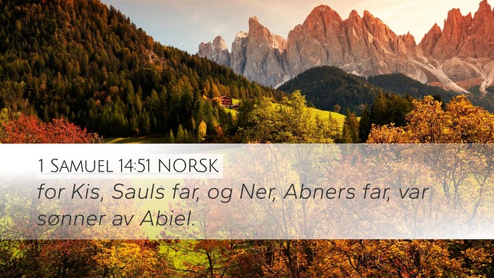 1 Samuel 14:51 NORSK Bible Verse Image