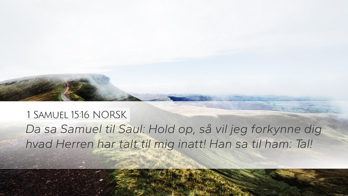 1 Samuel 15:16 NORSK Bible Verse Image