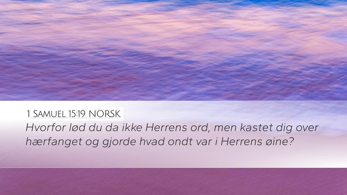 1 Samuel 15:19 NORSK Bible Verse Image