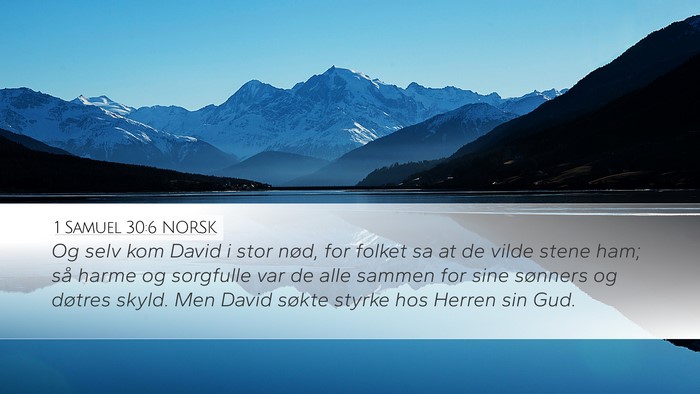 1 Samuel 30:6 NORSK Bible Verse Image