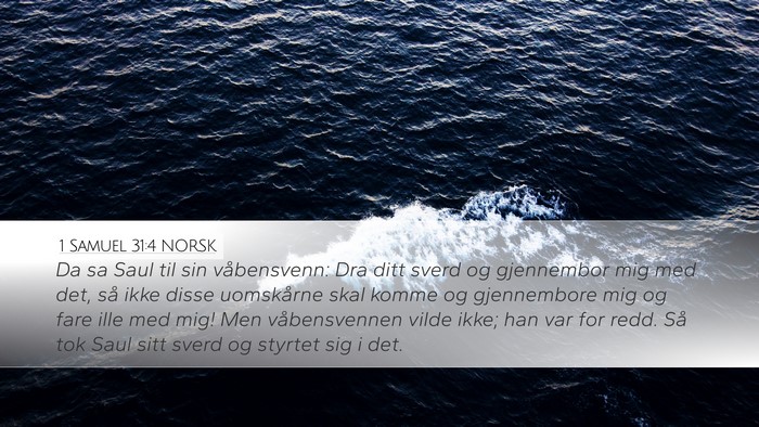 1 Samuel 31:4 NORSK Bible Verse Image