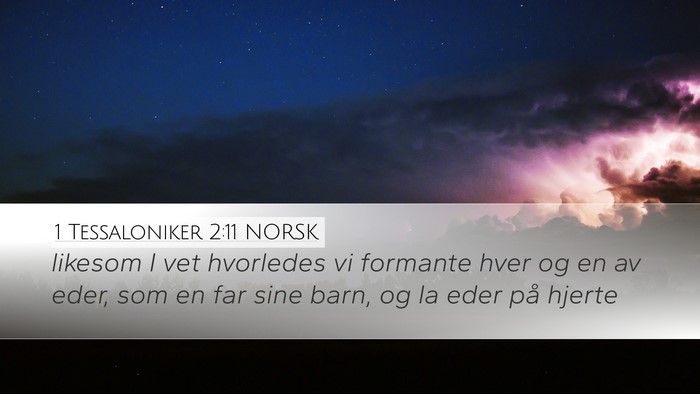 1 Tessaloniker 2:11 NORSK Bible Verse Image