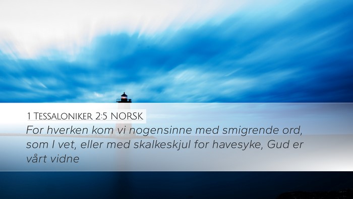 1 Tessaloniker 2:5 NORSK Bible Verse Image