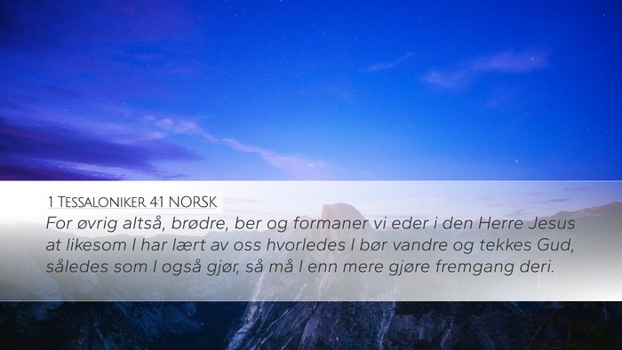 1 Tessaloniker 4:1 NORSK Bible Verse Image